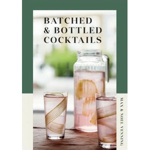 Batched & Bottled Cocktails | VENNING MAX (ISBN: 9781787138452)