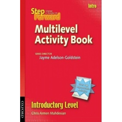STEP FORWARD INTRODUCTORY MULTILEVEL ACTIVITY BOOK - ADELSON, GOLDSTEIN, J., MAHDESIAN, Ch. A.