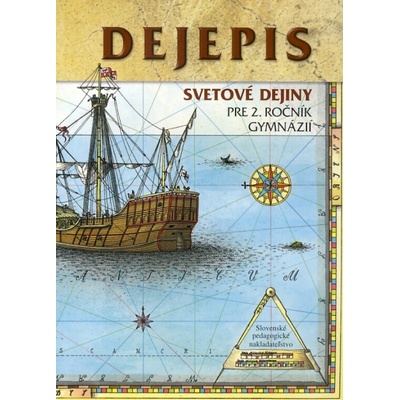 Dejepis pre 2. ročník gymnázií - Svetové dejiny - Miroslav Kamenický a kol.