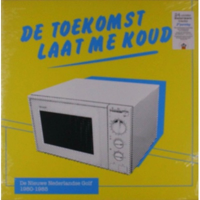 Various Artists - De Toekomst Laat Me Koud (De Nieuwe Nederlandse Golf 1980-1985) 2 LP