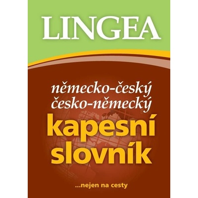 německo-český česko-německý kapesní slovník ...nejen na cesty 6. vydání