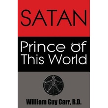 Satan Prince of This World Carr William Guy