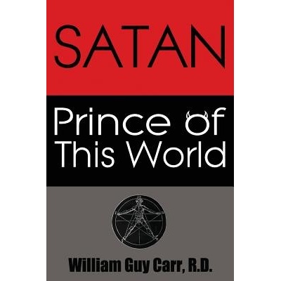 Satan Prince of This World Carr William Guy