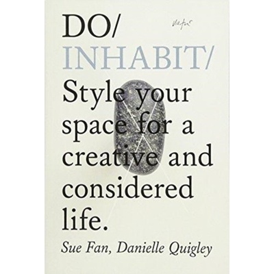 Do Inhabit - Style Your Space for a More Creative and Considered Life Fan SuePaperback