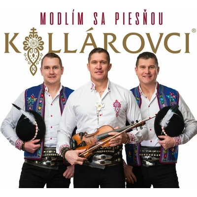 Kollárovci - Modlím sa piesňou - Kollárovci