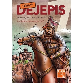 Hravý dejepis 7
