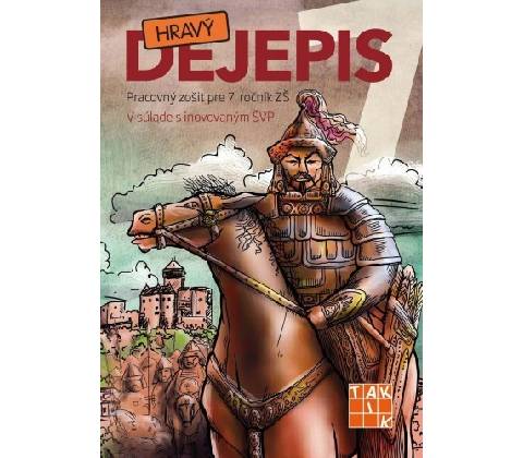 Hravý dejepis 7