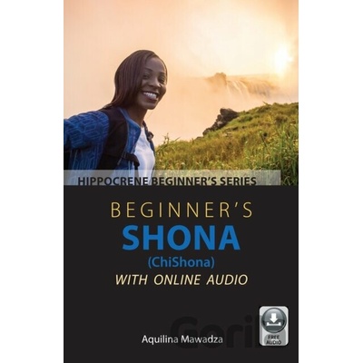 Beginner's Shona (ChiShona) with Online Audio - Aquilina Mawadza