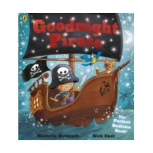 Goodnight Pirate | Michelle Robinson (2014)