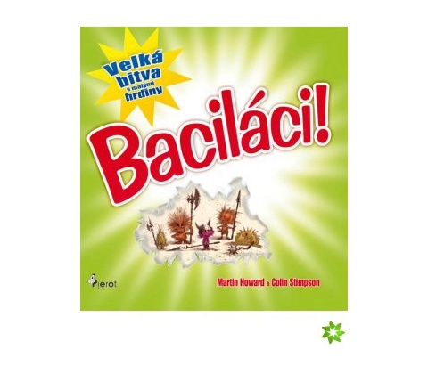 Baciláci!