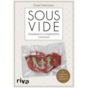 Sous-vide | Daniel Wiechmann (ISBN: 9783742303523)