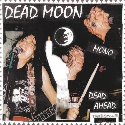 Dead Moon - Dead Ahead (Reissue) (LP) (850024931718)