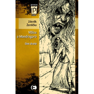 Vlčice a mandragora 2. - Zdeněk Žemlička