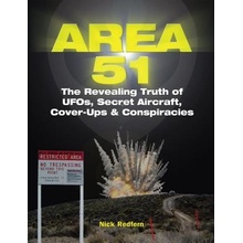 Area 51 - The Revealing Truth of UFOs, Secret Aircraft, Cover-Ups & Conspiracies Redfern NickPaperback softback