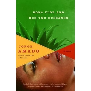 Dona Flor and Her Two Husbands | Jorge Amado, Harriet De Onis (2009)