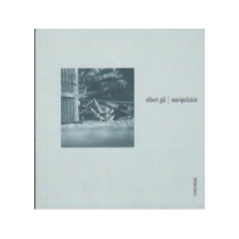 Manipulzácie - Róbert Gál
