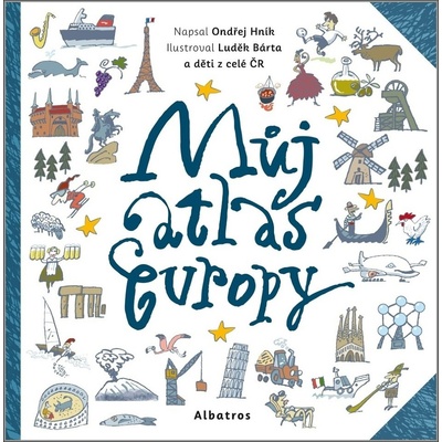Můj atlas Evropy - Ondřej Hník, Luděk Bárta ilustrátor