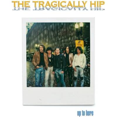 The Tragically Hip - Up To Here (Remastered) (4 LP) (0602465749328)