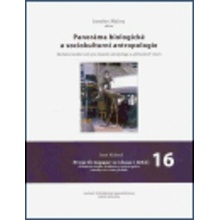 Panoráma biologické a sociokulturní antropologie 16. - Jaroslav Malina