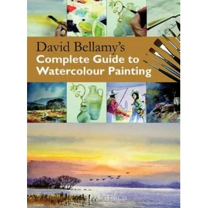 David Bellamy's Complete Guide to Watercolour Painting | David Bellamy (2011)
