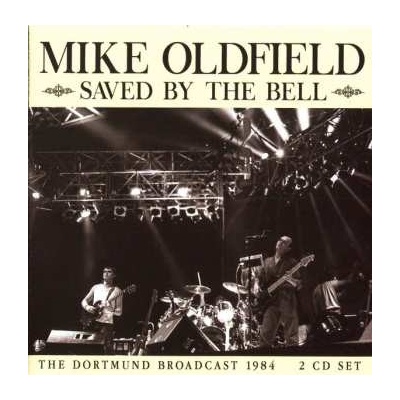 Mike Oldfield: Saved By The Bell CD