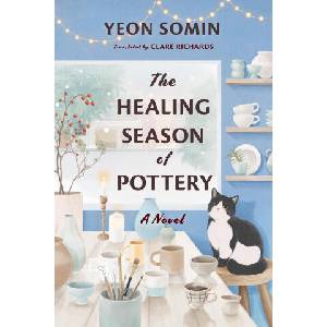 The Healing Season of Pottery | SOMIN YEON (ISBN: 9781643756752)