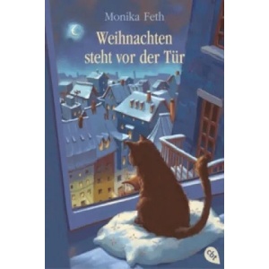 Weihnachten steht vor der Tür | Monika Feth (ISBN: 9783570163719)