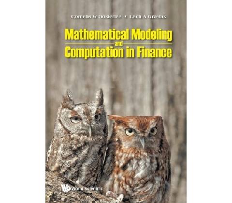 Mathematical Modeling And Computation In Finance: With Exercises And Python And Matlab Computer Codes