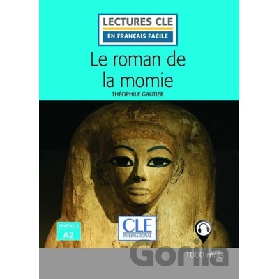 Le roman de la momie - Théophile Gautier