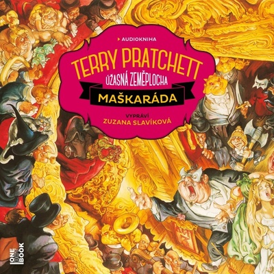 Maškaráda - Pratchett Terry - Slavíková Zuzana