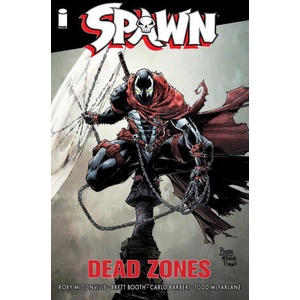 Spawn Dead Zones | Todd Mcfarlane, Brett Booth, Carlo Barberi (ISBN: 9781534335905)