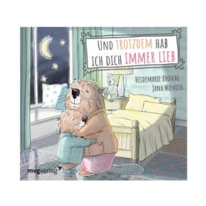 Und trotzdem hab ich dich immer lieb | Jana Moskito (ISBN: 9783747402313)