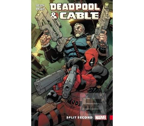 Deadpool & Cable: Split Second