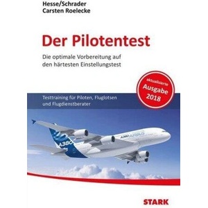 STARK Der Pilotentest | Jürgen Hesse, Hans-Christian Schrader, Carsten Roelecke (ISBN: 9783849030452)