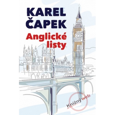 Anglické listy - Karel Čapek