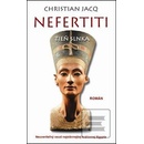 Nefertiti - Tieň slnka - Christian Jacq