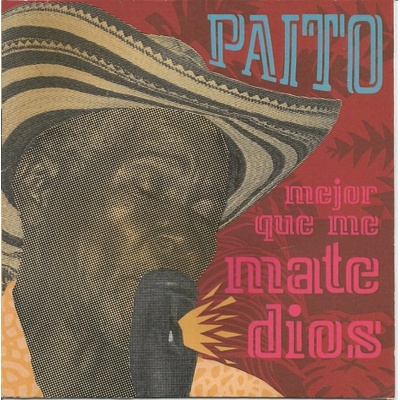 Paito Y Mejor Que Me Mate Dios - Mejor Que Me Mate Dios LP