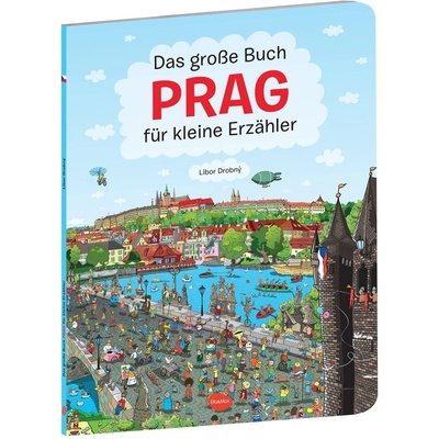 Das grosse Buch PRAG fuer kleine Erzaehler