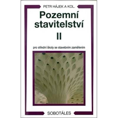 Pozemní stavitelství II pro 2. ročník SPŠ stavebních