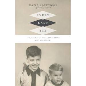 Every Last Tie | David Kaczynski (ISBN: 9780822359807)