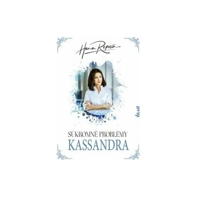 Súkromné problémy: Kassandra