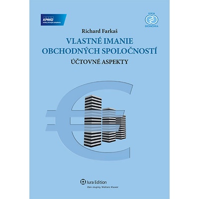 Vlastné imanie obchodných spoločností - Richard Farkaš