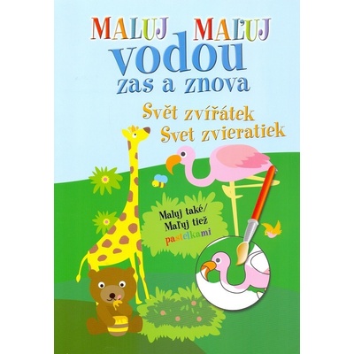 Maluj Maľuj vodou zas a znova Svět zvířátek Svet zvieratiek