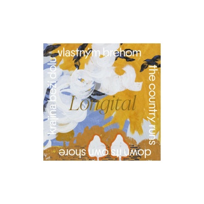 Longital - Krajina beží dolu vlastným brehom Vinyl LP