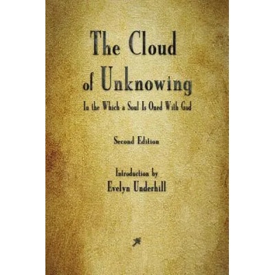 Cloud of Unknowing | Anonymous, Evelyn Underhill