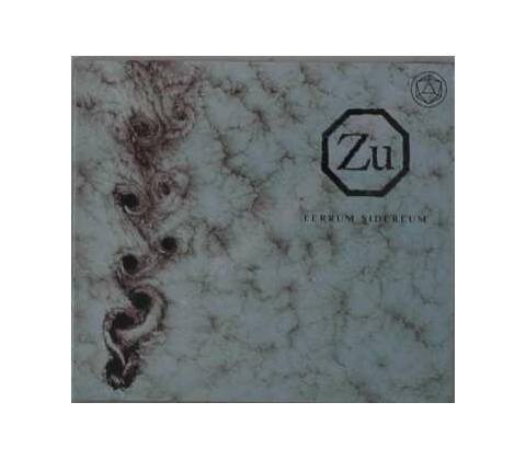 Zu - Ferrum Siderum CD
