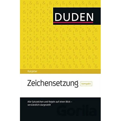 Duden - Ratgeber - Zeichensetzung kompakt - Christian Stang