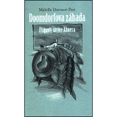 Doomdorfova záhada -- Případy strýce Abnera Post Melville Davisson