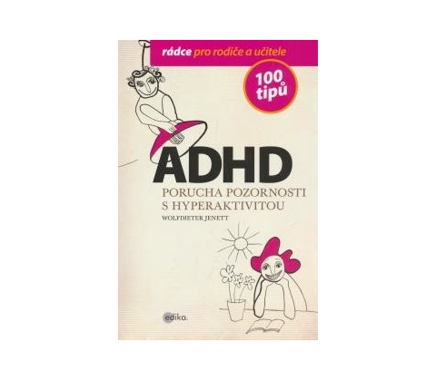ADHD 100 tipů