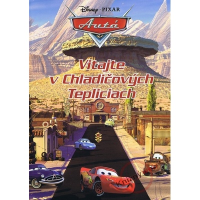 Autá Vítajte v Chladičových Tepliciach - Walt Disney